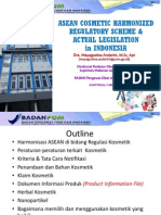 Asean Cosmetic Harmonized Regulatory Scheme Actual Legislation in Indonesia-Dra. Bpom Ri