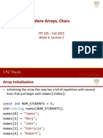 More Arrays Chars: ITP 165 - Fall 2015 Week 4, Lecture 2