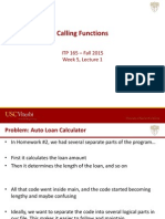 Calling Functions: ITP 165 - Fall 2015 Week 5, Lecture 1