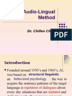 The Audio-Lingual Method: Dr. Chifen Chen