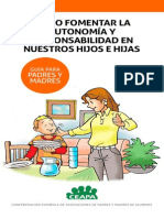 Guia Como Fomentar La Autonomia y Responsabilidad en Nuestros Hijos e Hijas CEAPA