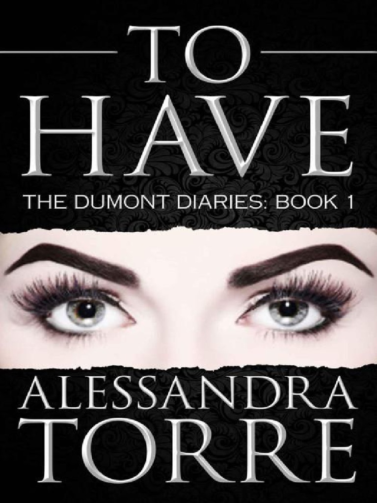 Alessandra Torre Série Dumont Diaries 01 To Have PDF PDF