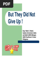 But They Did Not Give Up