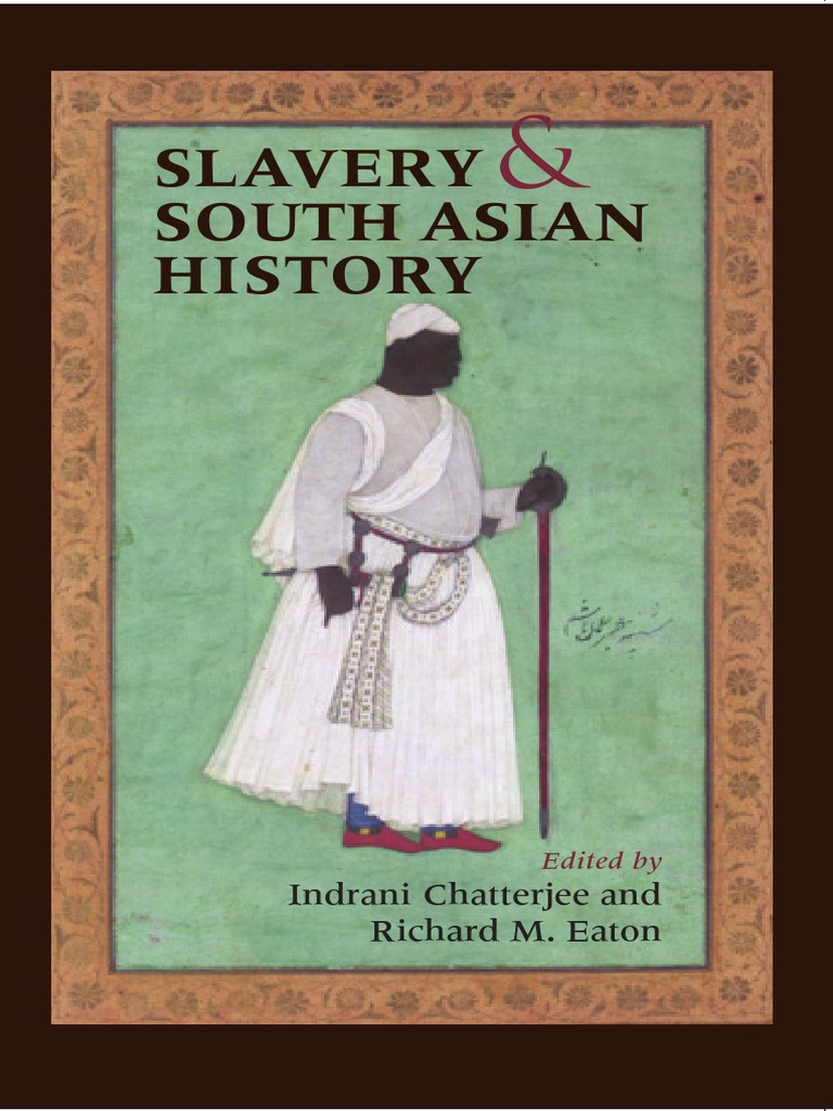 10 Slavery and Southern Asia PDF Mughal Empire Slavery photo