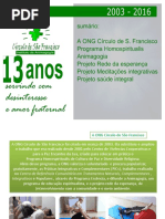 ONG Círculo de São Francisco - 13 anos servindo com amor fraternal