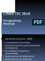 Linea TIC 2010 -Perspectiva Técnica