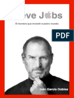 Steve Jobs | El hombre que inventó nuestro mundo