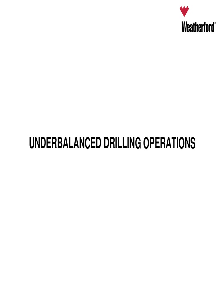 Ubd Section 01 Underbalanced Drilling Operations Course I Pdf Oil