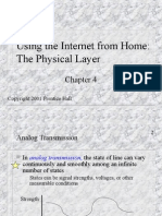 Using The Internet From Home: The Physical Layer