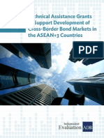 Technical Assistance Grants To Support Development of Cross-Border Bond Markets in The ASEAN+3 Countries