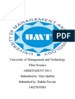 University of Management and Technology Fiber Science Assignment No 1 Submitted To: Miss Qurbat Submitted By: Rahila Pervaiz 14027035001