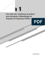 Para Além Dos "Problemas de Polícia"