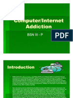 Internet Addiction: A Case Presentation