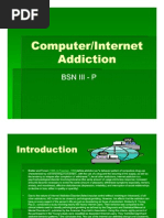 Internet Addiction: A Case Presentation