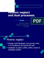 Mnemic Neglect and Dual Processes: Karolyn Budzek Attention & Memory Fall 2007