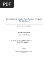 Developing A Simple Map-Reduce Program For Hadoop: Big Data Course CS6350 Professor: Dr. Latifur Khan