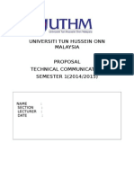 Universiti Tun Hussein Onn Malaysia Proposal Technical Communication SEMESTER 1 (2014/2015)