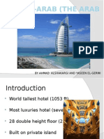 Burj Al-Arab (The Arab Tower) : by Ahmad Alshakargi and Yaseen El-Gerwi