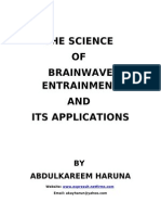 The Science OF Brainwave Entrainment AND Its Applications: BY Abdulkareem Haruna