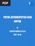 Virtual Instrumentation Using Labview: BY S.Anitha Kumari A.P (O.G) Dept. of Eie