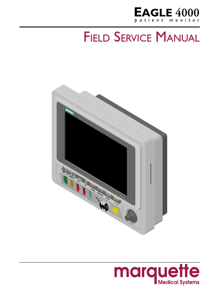 GE Eagle 4000 - Service Manual | Monitoring (Medicine) | Computer Monitor