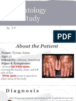 Dermatology Case Study: By: A.P