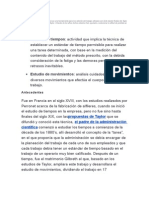 El Estudio de Tiempos y Movimientos Es Una Herramienta Para La Medición Del Trabajo Utilizada Con Éxito Desde Finales Del Siglo XIX