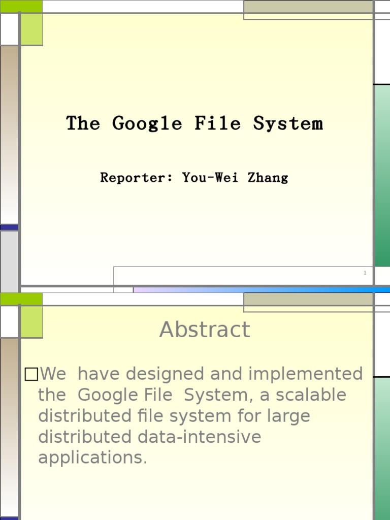 The Google File System File System Computer File