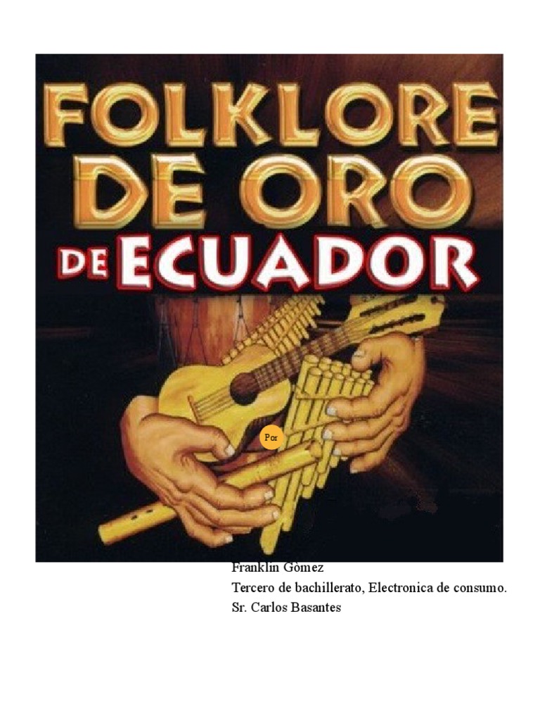 Historia y Clasificación del Folklore Ecuatoriano | PDF | Folklore ...