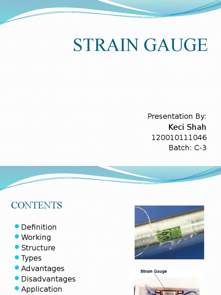 An InDepth Look at Strain Gauges Their Definition, Structure, Working