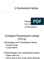 Compact Fluorescent Lamps: Presented by K.K.Chaithanya (13761A0227)