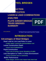 Steel Bridges: Classification Loads & Load Combinations Analysis Plate Girder Bridges Truss Bridges