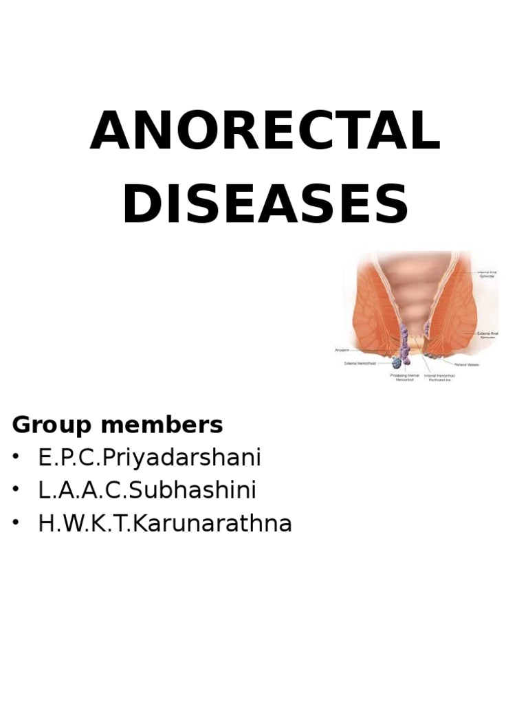 Anorectal Disease Presentatione 2 PDF Hemorrhoid Chemotherapy