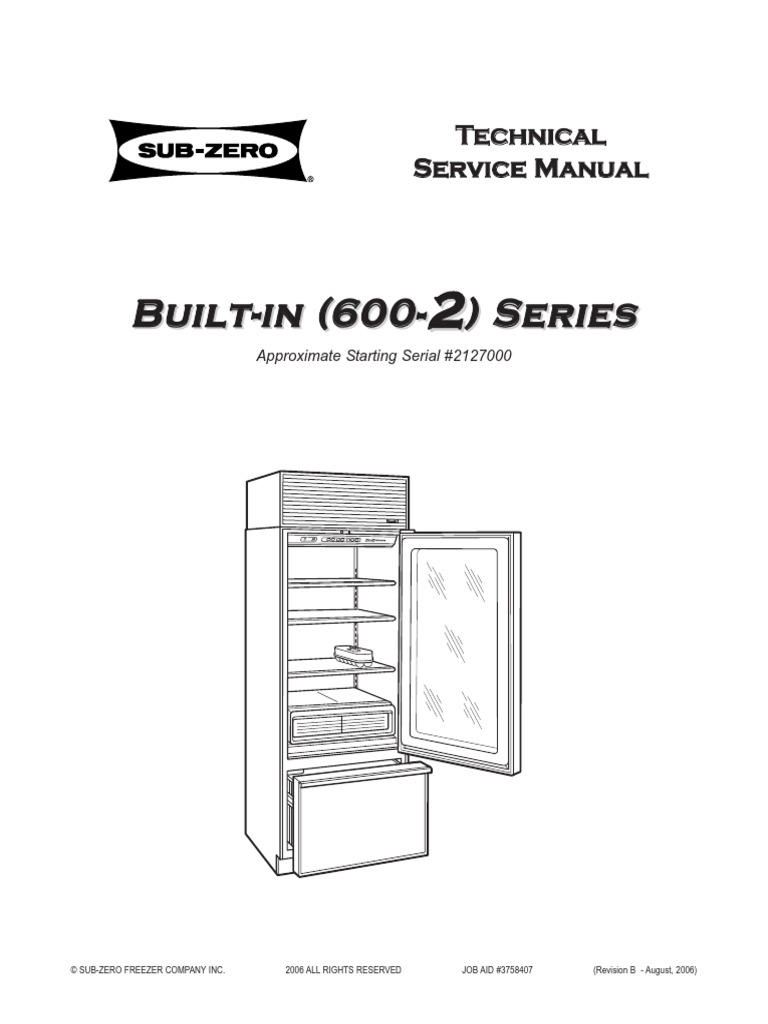 600 2 Sub-Zero Built-In Series Refrigerator Service Manual | Refrigerator |  Door