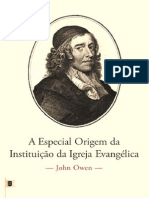 A Especial Origem da Instituição da Igreja Evangélica - John Owen.pdf