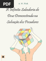 A Infinita Sabedoria de Deus Demonstrada na Salvação dos Pecadores • Cap. 13 - The Total Depravity of Man - A. W. Pink.pdf