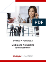Media and Networking Enhancements
