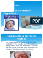 Hipoglucemia y Síndrome de sufrimiento respiratorio en recién nacidos