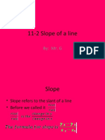 11-2 Slope of A Line: By: Mr. G