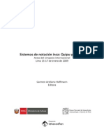 2014 Astuhuamán, César Contextualizando los quipus en la provincia inca de Caxas, en el norte del Perú, in C. Arellano (ed). Sistemas de notación Inca