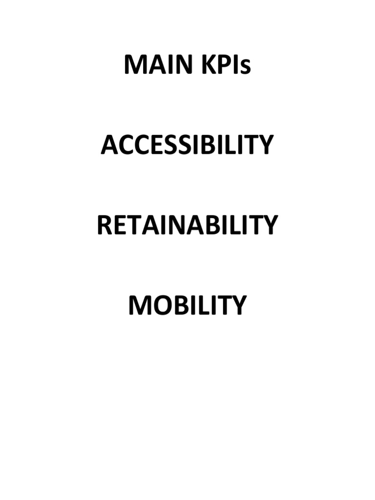 Main Kpis Accessibility Retainability Mobility | PDF