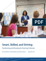 Smart, Skilled, and Striving: Transforming and Elevating The Teaching Profession