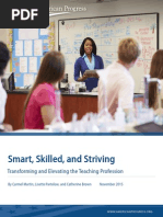 Smart, Skilled, and Striving: Transforming and Elevating The Teaching Profession