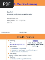 CS 446: Machine Learning: Dan Roth University of Illinois, Urbana-Champaign
