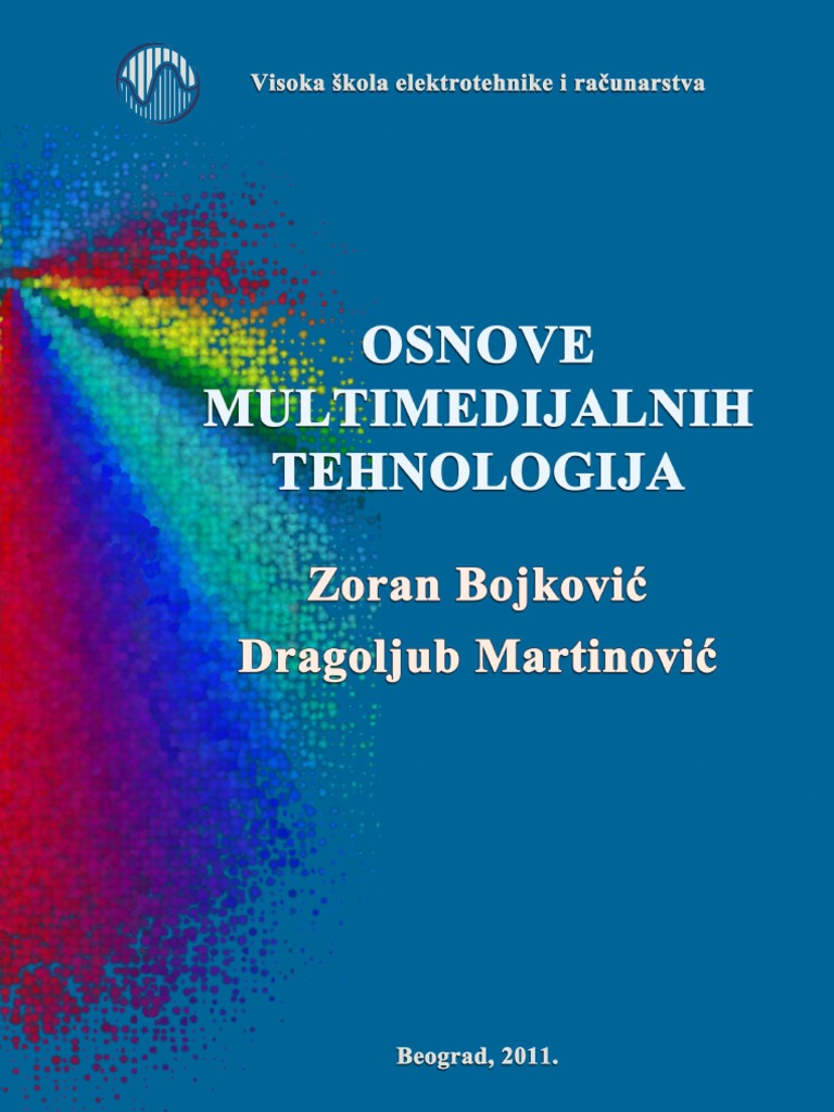 Osnove Multimedijalnih Tehnologija Visa Skola Za Elektroniku I ...