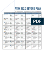 16-Week 5K & Beyond Plan: Monday Tuesday Wednesday Thursday Friday Saturday Sunday