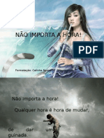 Nao Importa A Hora