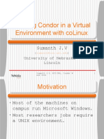 Running Condor in A Virtual Environment With Colinux: Sumanth J.V