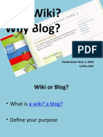 Why Wiki? Why Blog?