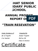 Annual Project Report On "Train Resevation": Prabhat Senior Secondary Public School